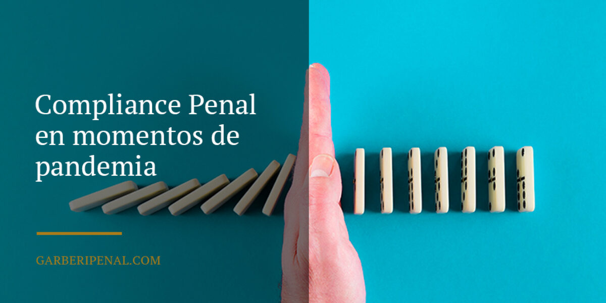 Compliance penal en momentos de pandemia