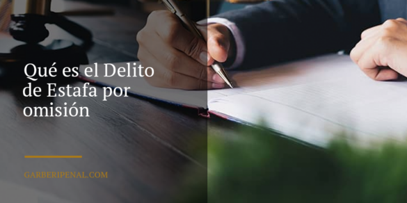 Delito de Estafa por Omisión