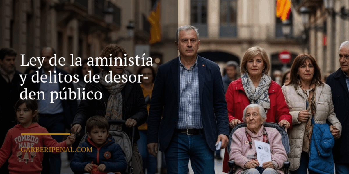 La ley de la amnistía y los delitos de desorden público